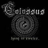 Colossus (IND) : Lying in Circles